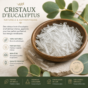 Cristaux d’Eucalyptus – Purification & Respiration